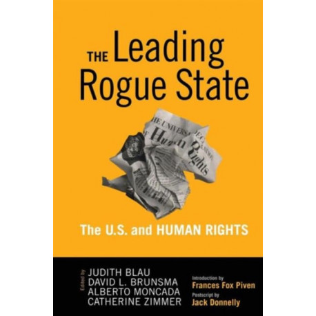 Leading Rogue State: The U.S. and Human Rights
