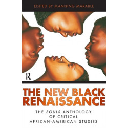 New Black Renaissance: The Souls Anthology of Critical African-American Studies