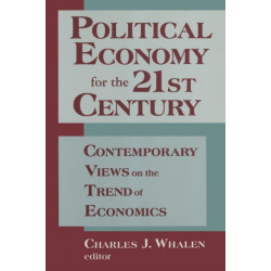 Political Economy for the 21st Century: Contemporary Views on the Trend of Economics