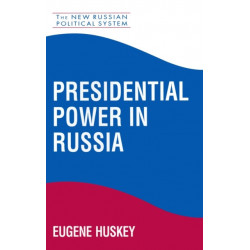 Presidential Power in Russia