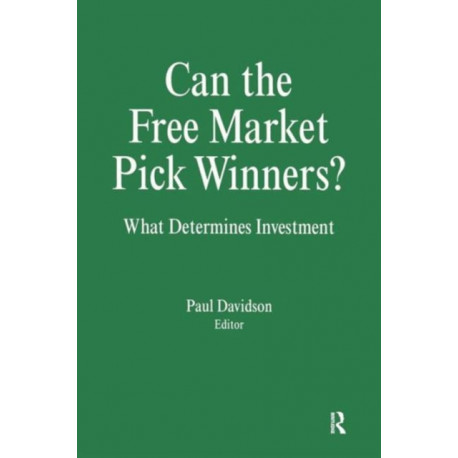 Can the Free Market Pick Winners?: What Determines Investment