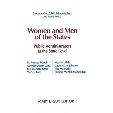 Women and Men of the States: Public Administrators and the State Level