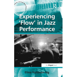Experiencing 'Flow' in Jazz Performance