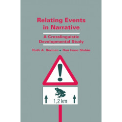 A Relating Events in Narrative: A Crosslinguistic Developmental Study