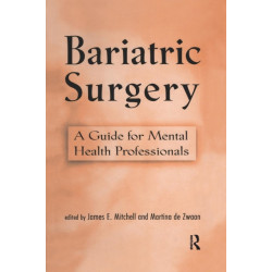 Bariatric Surgery: A Guide for Mental Health Professionals