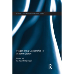 Negotiating Censorship in Modern Japan