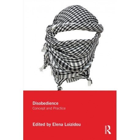 Disobedience: Concept and Practice
