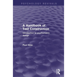 A Handbook of Test Construction: Introduction to Psychometric Design