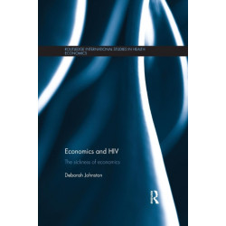 Economics and HIV: The Sickness of Economics