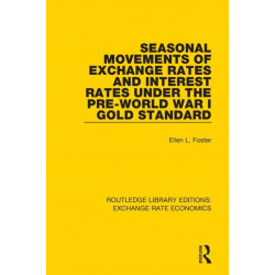Seasonal Movements of Exchange Rates and Interest Rates Under the Pre-World War I Gold Standard