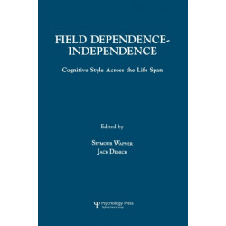 Field Dependence-independence: Bio-psycho-social Factors Across the Life Span