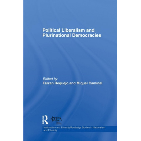 Political Liberalism and Plurinational Democracies