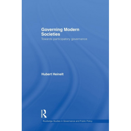 Governing Modern Societies: Towards Participatory Governance