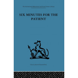 Six Minutes for the Patient: Interactions in general practice consultation
