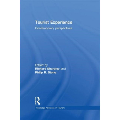 Tourist Experience: Contemporary Perspectives