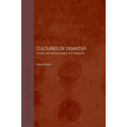 Cultures of Disaster: Society and Natural Hazard in the Philippines