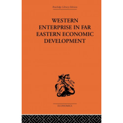 Western Enterprise in Far Eastern Economic Development: China and Japan