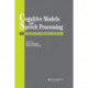 Cognitive Models Of Speech Processing: The Second Sperlonga Meeting