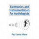 Electronics and Instrumentation for Audiologists
