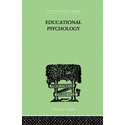 Educational Psychology: Its problems and methods