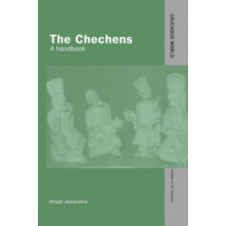 The Chechens: A Handbook