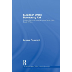 European Union Democracy Aid: Supporting civil society in post-apartheid South Africa