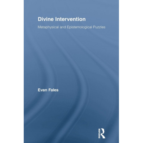 Divine Intervention: Metaphysical and Epistemological Puzzles