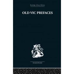 Old Vic Prefaces: Shakespeare and the Producer