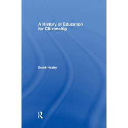 A History of Education for Citizenship