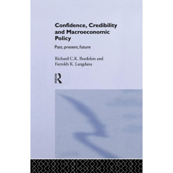 Confidence, Credibility and Macroeconomic Policy