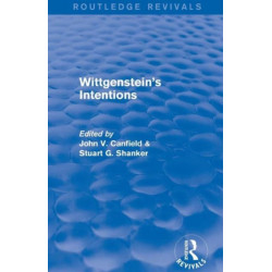 Wittgenstein's Intentions (Routledge Revivals)