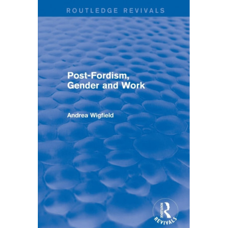 Post-Fordism, Gender and Work