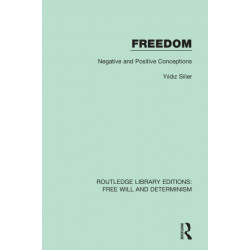 Freedom: Negative and Positive Conceptions