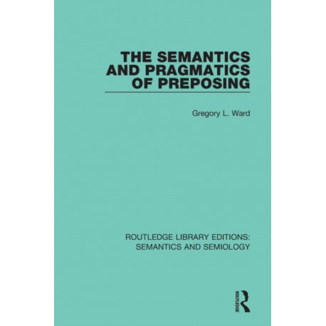 The Semantics and Pragmatics of Preposing