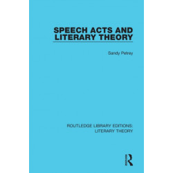 Speech Acts and Literary Theory