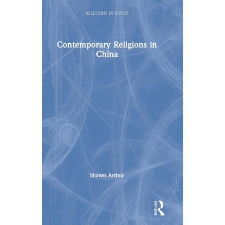 Contemporary Religions in China