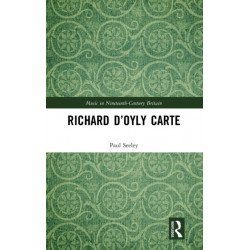 Richard D’Oyly Carte