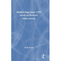 Modern Iran since 1797: Reform and Revolution