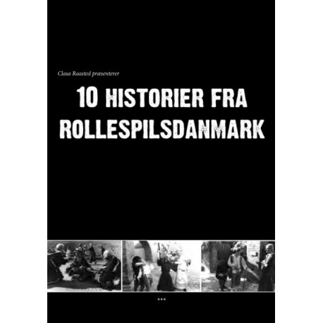 10 historier fra rollespilsdanmark