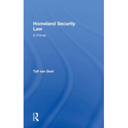 Homeland Security Law: A Primer