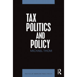 Tax Politics and Policy