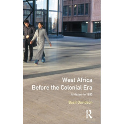 West Africa before the Colonial Era: A History to 1850