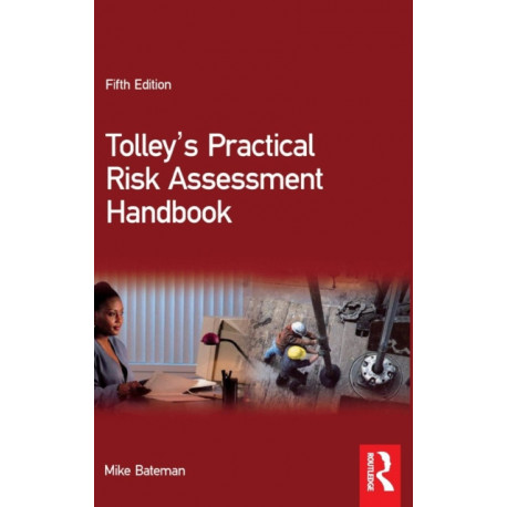 Tolley's Practical Risk Assessment Handbook