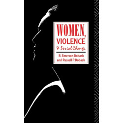 Women, Violence and Social Change