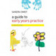 A Guide to Early Years Practice