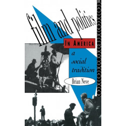 Film and Politics in America: A Social Tradition