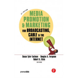 Media Promotion & Marketing for Broadcasting, Cable & the Internet