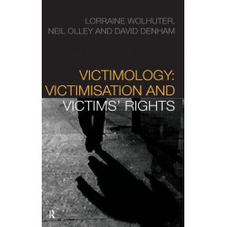 Victimology: Victimisation and Victims' Rights