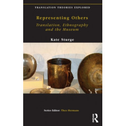 Representing Others: Translation, Ethnography and Museum