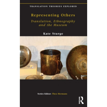 Representing Others: Translation, Ethnography and Museum